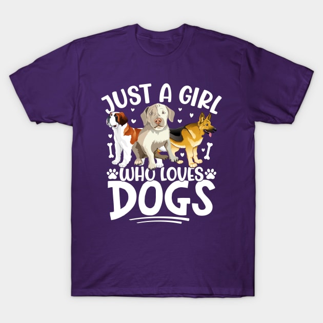 Just a girl who loves dogs T-Shirt by rand0mity